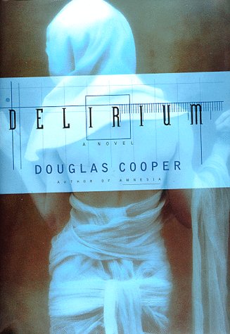 9780786863419: Delirium: A Novel