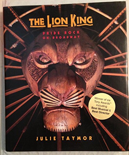 Imagen de archivo de The Lion King: Pride Rock On Broadway a la venta por Bookensteins