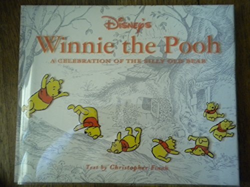 9780786863525: A celebration of Disney's Winnie the Pooh: A Celebration of the Silly Old Bear