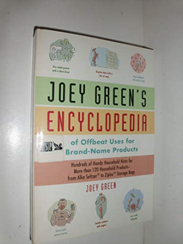 Imagen de archivo de Joey Green's Encyclopedia of Offbeat Uses for Brand Name Products a la venta por SecondSale