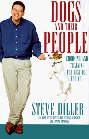 Beispielbild fr Dogs and Their People: Choosing and Training the Best Dog for You zum Verkauf von BooksRun