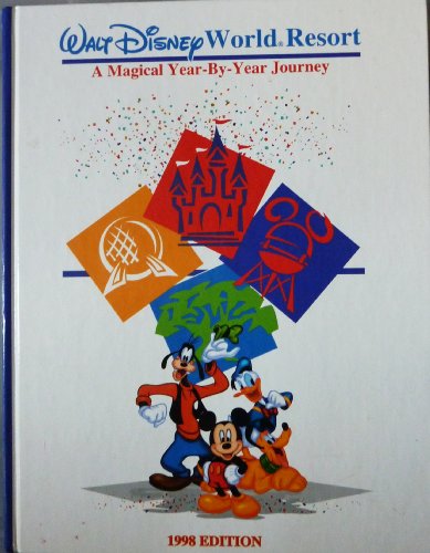 Imagen de archivo de Walt Disney World: A Magical Year By Year Journey a la venta por Goodwill