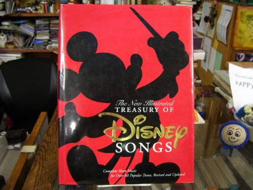 The New Illustrated Treasury of Disney Songs: Complete Sheet Music for Over 60 Popular Tunes