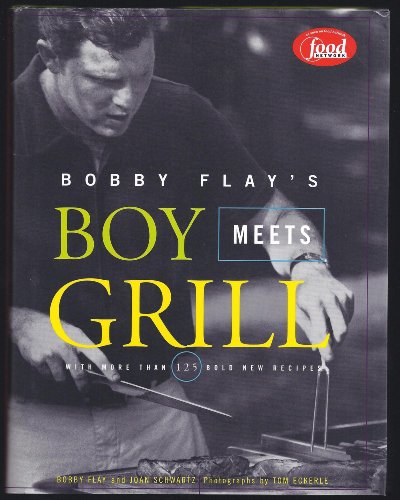 Imagen de archivo de Bobby Flay's Boy Meets Grill : With More Than 125 Bold New Recipes a la venta por Better World Books