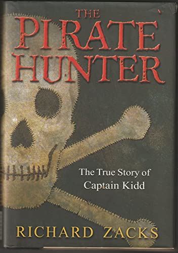 Stock image for The Pirate Hunter: The True Story of Captain Kidd for sale by Gulf Coast Books