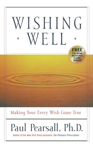 Beispielbild fr Wishing Well : Making Your Every Wish Come True zum Verkauf von Better World Books