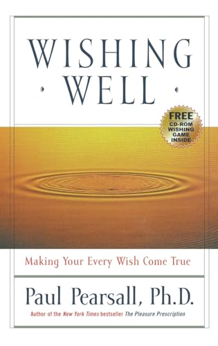 Stock image for Wishing Well : Making Your Every Wish Come True for sale by Better World Books: West