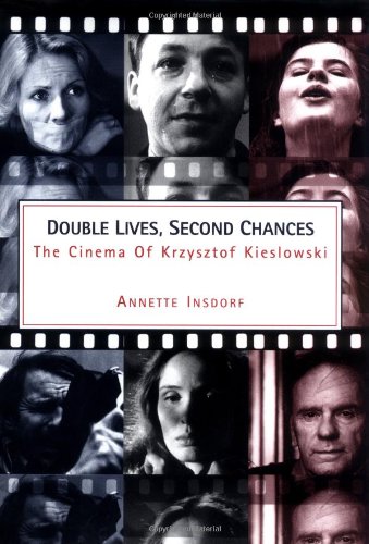 Beispielbild fr Double Lives, Second Chances: The Cinema of Krzystzof Kieslowski zum Verkauf von Bibliomadness