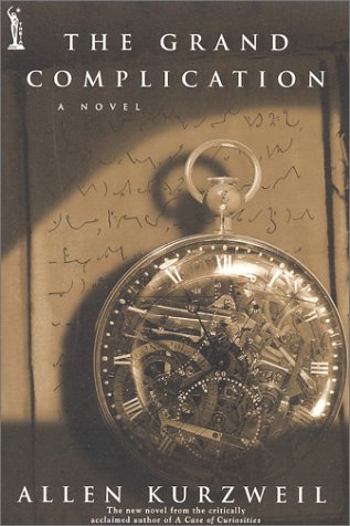 Imagen de archivo de The Grand Complication: A Novel a la venta por SecondSale