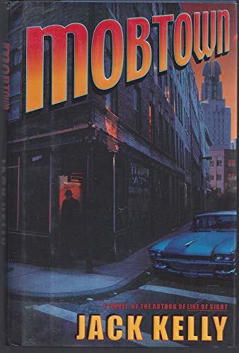 Beispielbild fr Mobtown: A Novel zum Verkauf von Wonder Book