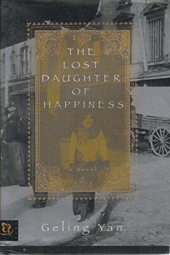 Stock image for The Lost Daughter of Happiness : A Novel for sale by Wonder Book