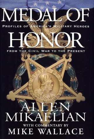 Imagen de archivo de Medal of Honor: Profiles of America's Military Heroes from the Civil War to the Present a la venta por SecondSale