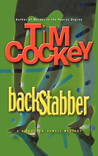 Stock image for Backstabber: A Hitchcock Sewell Mystery (Hitchcock Sewell Mysteries) for sale by Goodwill of Colorado