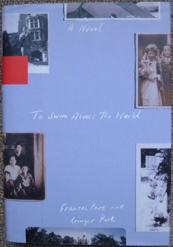 Imagen de archivo de To Swim Across the World a la venta por Better World Books