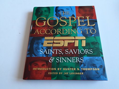 Stock image for The Gospel According to Espn: Saints, Saviors & Sinners for sale by Booketeria Inc.