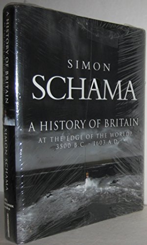 Imagen de archivo de A History of Britain at the Edge of the World: 3500 B.C. - 1603 A.D. a la venta por BookEnds Bookstore & Curiosities