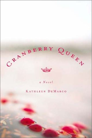 Beispielbild fr Cranberry Queen zum Verkauf von Better World Books