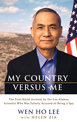 Beispielbild fr My Country Versus Me: The First-Hand Account by the Los Alamos Scientist Who Was Falsely Accused of Being a Spy zum Verkauf von SecondSale