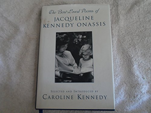 Beispielbild fr The Best Loved Poems of Jacqueline Kennedy-Onassis zum Verkauf von Gulf Coast Books