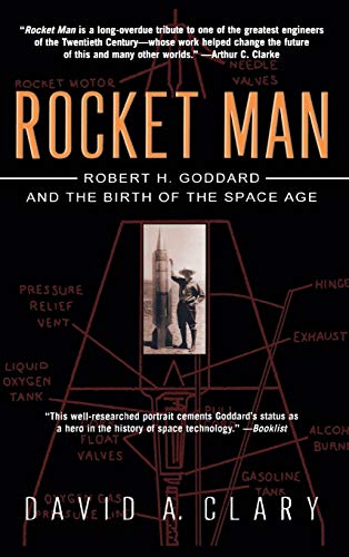 9780786868179: Rocket Man: Robert H. Goddard and the Birth of the Space Age