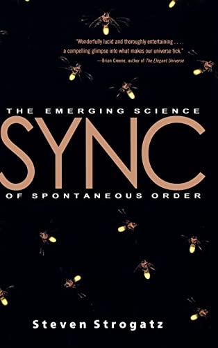 Stock image for Sync : The Emerging Science of Spontaneous Order for sale by Better World Books