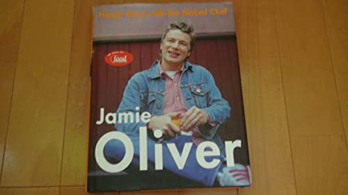 Imagen de archivo de Happy Days with the Naked Chef a la venta por Your Online Bookstore