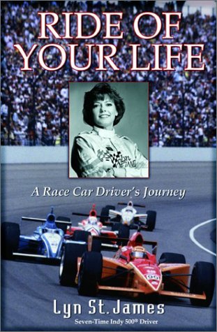 Imagen de archivo de The Ride of Your Life: A Racecar Driver's Journey a la venta por Wonder Book