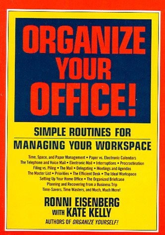 Stock image for Organize Your Office: Simple Routines for Managing Your Workspace for sale by Wonder Book