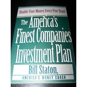 Imagen de archivo de The America's Finest Companies Investment Plan 1995: Double Your Money Every Five Years a la venta por Wonder Book