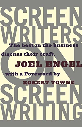 Beispielbild fr Screenwriters on Screen-Writing : The Best in the Business Discuss Their Craft zum Verkauf von Better World Books