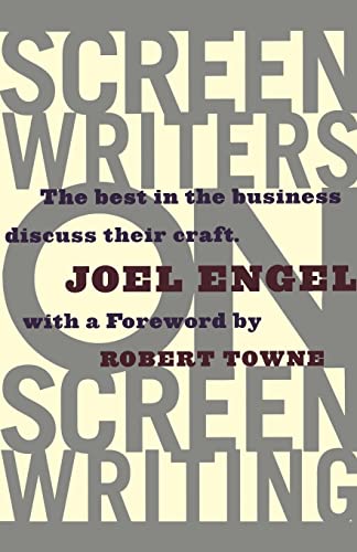 Stock image for Screenwriters on Screen-Writing: The Best in the Business Discuss Their Craft for sale by SecondSale