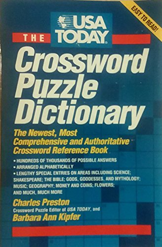 Beispielbild fr USA Today Crossword Puzzle Dictionary : The Newest Most Authoritative Reference Book zum Verkauf von Better World Books