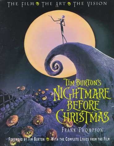 9780786880669: Tim Burton's The Nightmare Before Christmas: The Film - The Art - The Vision