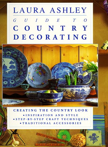 Imagen de archivo de Laura Ashley Guide to Country Decorating a la venta por Once Upon A Time Books