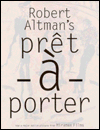 Robert Altman's Pret-A-Porter (9780786881031) by Altman, Robert; Shulgasser, Barbara; Leitch, Brian D.