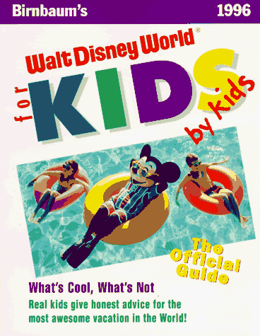 Stock image for Walt Disney World for Kids, By Kids 1996 for sale by Ken's Book Haven