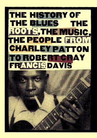 9780786881246: The History of the Blues