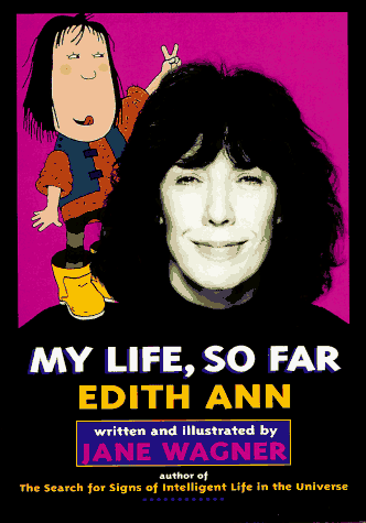 Stock image for My Life, So Far: Edith Ann for sale by Bookmarc's