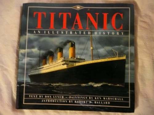 Imagen de archivo de Titanic: an Illustrated History a la venta por Firefly Bookstore