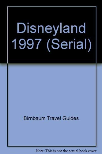 Stock image for Birnbaum's Disneyland, 1997: The Official Guide for sale by Black and Read Books, Music & Games