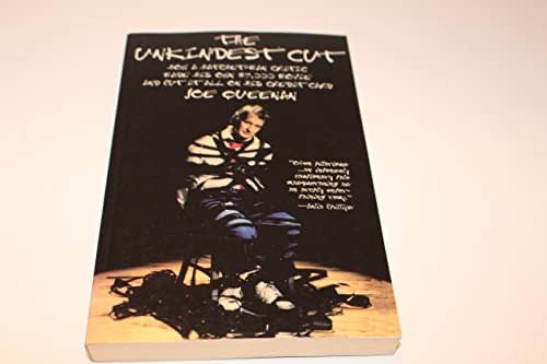 9780786881987: The Unkindest Cut: How a Hatchet-Man Critic Made His Own $7000 Movie and Put It All On His Credit Card