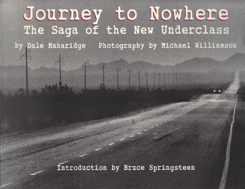 Stock image for Journey to Nowhere: The Saga of the New Underclass for sale by Books Unplugged