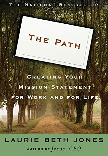 9780786882410: Path: Creating Your Mission Statement for Work and for Life