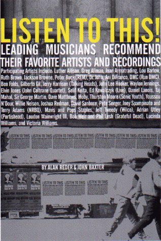 Listen to This: Leading Musicians Recommend Their Favorite Artists and Recordings