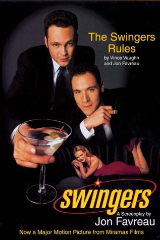 Stock image for Swingers: A Screenplay and the Swinger's Rules for sale by Wonder Book