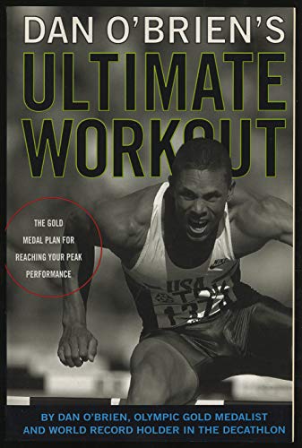 Beispielbild fr Dan O'Brien's Ultimate Workout: The Gold Medal Plan for Reaching Your Peak Performance zum Verkauf von ThriftBooks-Atlanta