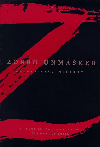 Beispielbild fr Zorro Unmasked: The Official History zum Verkauf von Books to Die For