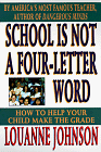 Stock image for School Is Not a Four-Letter Word : How to Help Your Child Make the Grade for sale by Old Line Books