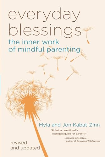 Beispielbild fr Everyday Blessings: The Inner Work of Mindful Parenting zum Verkauf von SecondSale