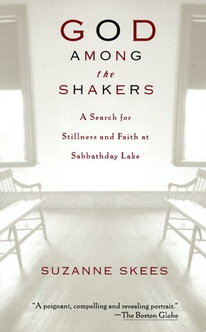 Imagen de archivo de God Among the Shakers: Search for Stillness & Faith at Sabbathday Lake a la venta por Wonder Book